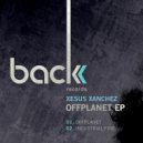 Xesus Xanchez - Offplanet