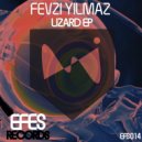 Fevzi Yilmaz - Lizard (Original Mix)