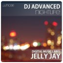 DJ Advanced - Nightlife (Original Mix)