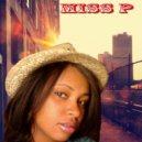 Miss P - I Won\'t Give Up (Peacey P Funky Beat Mix)