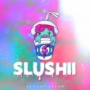 Slushii - Sapient Dream