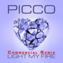 Picco - Light My Fire (Commercial Extended Mix)