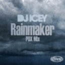 DJ Icey - Rainmaker