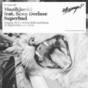 Musikjunki, Sean DeClase - Superbad
