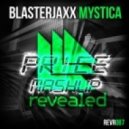 Blasterjaxx - Mystica