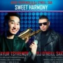 Ayur Tsyrenov & DJ O\'Neill Sax - Sweet Harmony (The Beloved Cover)