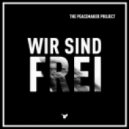 The Peacemaker Project - Wir Sind Frei