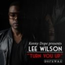 Kenny Dope pres. Lee Wilson - Turn You Up