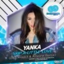 Yanka - Skip A Little Love