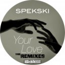 Spekski - Your Love (Jay & Lenz Remix)