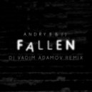 Andry B &JJ - Fallen (DJ Vadim Adamov Remix)
