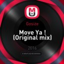 Gosize - Move Ya !
