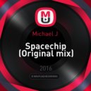 Michael J - Spacechip (Original mix)