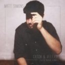 Matt Simons - Catch & Release (Alex Adair Remix)