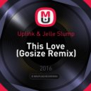 Uplink & Jelle Slump - This Love