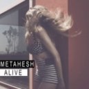 Metahesh - Alive (Original mix)