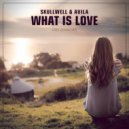 Skullwell & Avila - What Is Love (Original Mix)