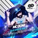 Mc Doni - Базара нет (Dj Andy Light & TEI Remix)