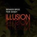 Benassy Bros. feat Sandy - Illusion (ReNeXT Remix)