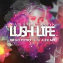 Zara Larsson - Lush Life