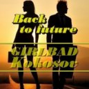 GIRLBAD & Kokosov - Back to future... (Mix 2016 Vol.3)
