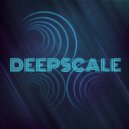 Deepscale - You Don't Know