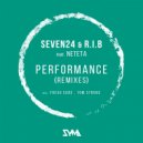 Seven24 R.I.B. - Performance (Tom Strobe Remix)