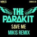 The Parakit Feat. Aden Jacob & Anchalee - Save Me (Mikis Remix)