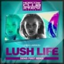 Zara Larsson - Lush Life