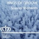 Kings Of Groove - Special Moments (Original Jan\'s Love Mix)