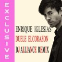 Enrique Iglesia - Duele El Corazon (DJ Alliance Remix)