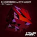 Alex Shevchenko ft. Steve Caldicott - I Am Providence