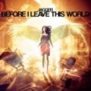 Jagger - Before I Leave This World (Original Mix)