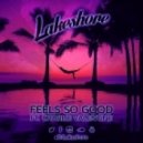 Lakeshore Feat. Charlie Valentine - Feels So Good