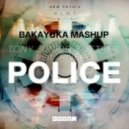 Tony Junior & JETFIRE feat.Rivero - Police (BakaYuka Mashup)