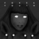 Foxes - Youth (G-Rex & Willy P Bootleg)