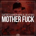 GANGSTA BROTHERS - MOTHER FUCK