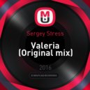 Sergey Stress - Valeria (Original mix)