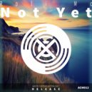 Roli Mc - Not Yet (Original Mix)