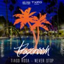 Tiago Rosa - Never Stop