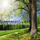 Noise Me Beat - Lovely Romantic Evening (Original Mix)