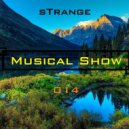 sTrange - Musical Show 014 (PodcasT)