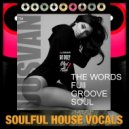 UUSVAN™ - The Words Full Groove Soul # 2k16
