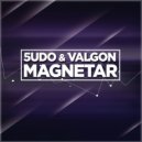 5udo & Valgon - Magnetar (feat. Valgon)