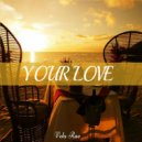 Vela Rae - Your Love