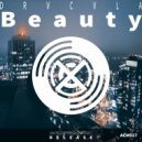 DRVCVLA - Beauty (Original Mix)