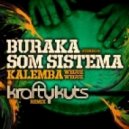 Buraka Som Sistema - Kalemba (Wegue Wegue)