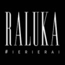 Raluka - Ieri Erai
