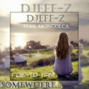 Djeff-Z & Mongolca - Somewhere... (Где-то там...)