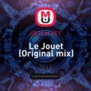 ARTEM FET - Le Jouet (Original mix)